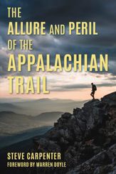 The Allure and Peril of the Appalachian Trail - 17 Mar 2026