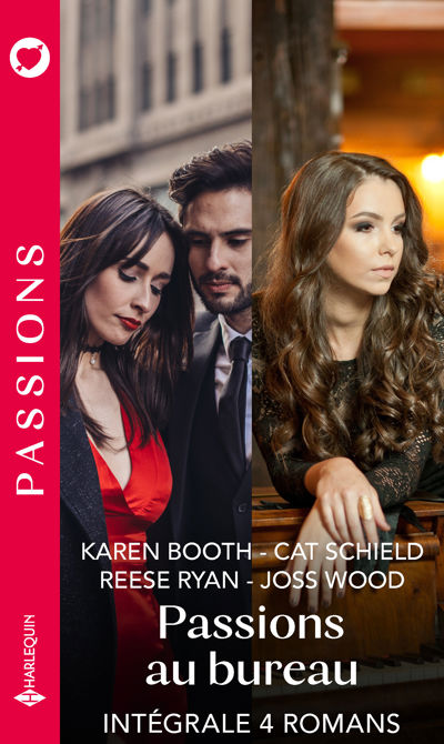 Intégrale de la série Passions "Passions au bureau"