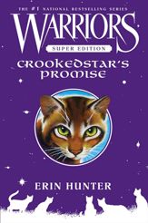 Warriors Super Edition: Crookedstar's Promise - 5 Jul 2011