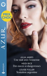 Une nuit avec l'ennemie - Des noces si dangereuses - Tentation argentine - 1 May 2025