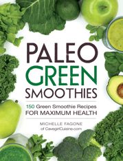 Paleo Green Smoothies - 5 Dec 2015