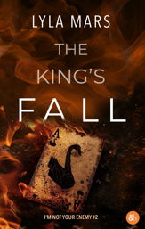 The King's Fall - I'm not your enemy #2 - 9 Apr 2025