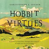 Hobbit Virtues - 4 Aug 2020