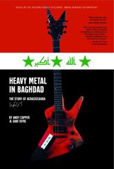 Heavy Metal in Baghdad - 17 Nov 2009