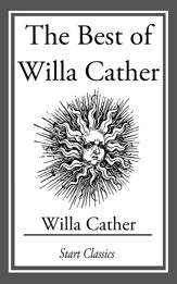 The Best of Willa Cather - 18 Dec 2013
