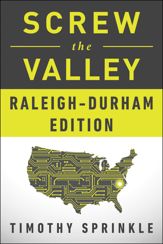 Screw the Valley: Raleigh-Durham Edition - 19 May 2015