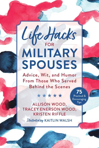 Life Hacks for Military Spouses