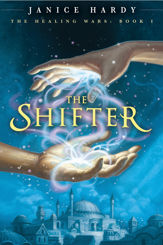 The Healing Wars: Book I: The Shifter - 6 Oct 2009