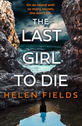 The Last Girl to Die - 1 Sep 2022