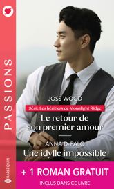Le retour de son premier amour - Une idylle impossible + 1 roman gratuit - 1 Apr 2022
