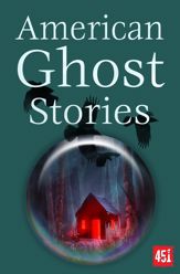 American Ghost Stories - 12 Mar 2024