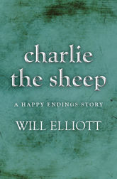 Charlie the Sheep - A Happy Endings Story - 1 May 2013