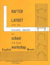 Rafter Layout with the Framing Square for School and Home Workshop - 10 Jan 1986