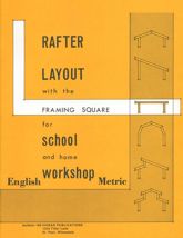 Rafter Layout with the Framing Square for School and Home Workshop - 10 Jan 1986