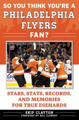 So You Think You're a Philadelphia Flyers Fan? - 9 Oct 2018
