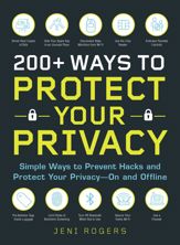 200+ Ways to Protect Your Privacy - 8 Jan 2019