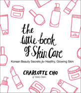 The Little Book of Skin Care - 10 Nov 2015