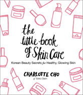 The Little Book of Skin Care - 10 Nov 2015