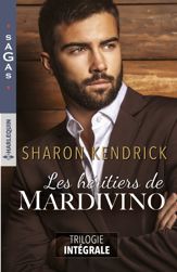 Les héritiers de Mardivino - Trilogie intégrale - 1 Oct 2017