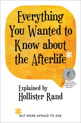 Everything You Wanted to Know about the Afterlife but Were Afraid to Ask - 5 May 2020