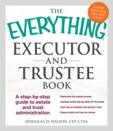 The Everything Executor and Trustee Book - 11 Dec 2013