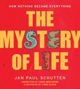 The Mystery of Life - 1 Sep 2015