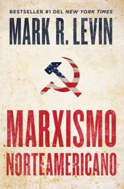 Marxismo norteamericano (American Marxism Spanish Edition) - 2 Aug 2022