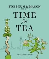 Fortnum & Mason: Time for Tea - 29 Apr 2021