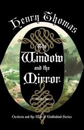 The Window and the Mirror - 14 May 2019