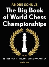 The Big Book of World Chess Championships - 11 May 2016