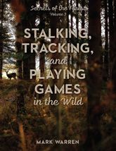 Stalking, Tracking, and Playing Games in the Wild - 1 Sep 2020