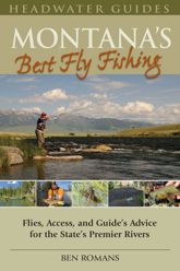 Montana's Best Fly Fishing - 16 Aug 2010
