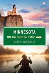 Minnesota Off the Beaten Path® - 11 Jun 2024