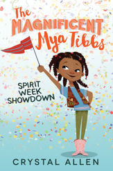 The Magnificent Mya Tibbs: Spirit Week Showdown - 26 Jan 2016