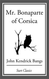 Mr. Bonapart of Corisca - 17 Apr 2014