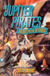 The Jupiter Pirates: Hunt for the Hydra - 23 Dec 2013