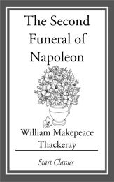 The Second Funeral of Napoleon - 31 Jan 2014