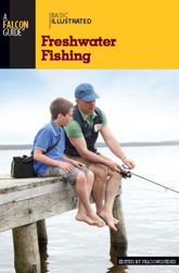 Basic Illustrated Freshwater Fishing - 1 Feb 2014