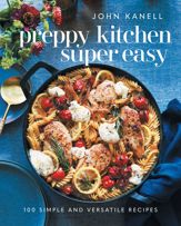 Preppy Kitchen Super Easy - 20 Aug 2024