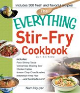 The Everything Stir-Fry Cookbook - 18 Jun 2013