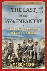 The Last of the 357th Infantry - 31 May 2022