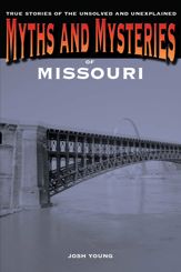 Myths and Mysteries of Missouri - 7 Oct 2014