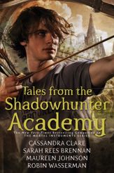 Tales from the Shadowhunter Academy - 15 Nov 2016