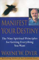 Manifest Your Destiny - 13 Oct 2009