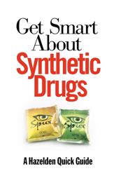 Get Smart About Synthetic Drugs - 7 Aug 2013