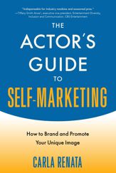 The Actor's Guide to Self-Marketing - 1 Jan 2019
