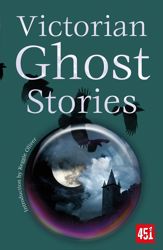 Victorian Ghost Stories - 13 Feb 2024