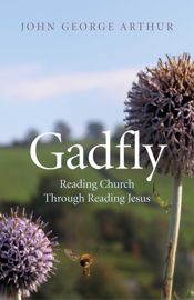 Gadfly: Reading Church Through Reading Jesus - 30 May 2014
