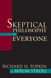 Skeptical Philosophy for Everyone - 2 Jun 2010