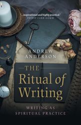 The Ritual of Writing - 31 May 2019